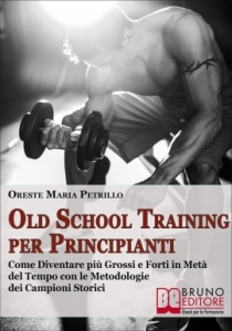 Ol School Training (OST) Per Principianti